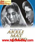 Akeli Mat Jaiyo 1963 song download